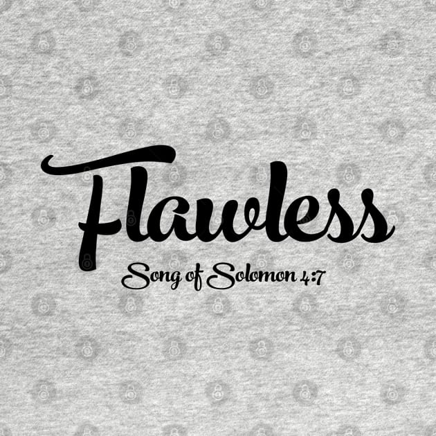 Flawless Christian Shirts Hoodies and gifts by ChristianLifeApparel